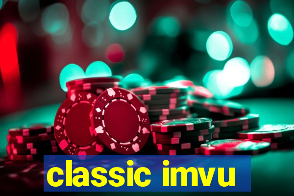 classic imvu